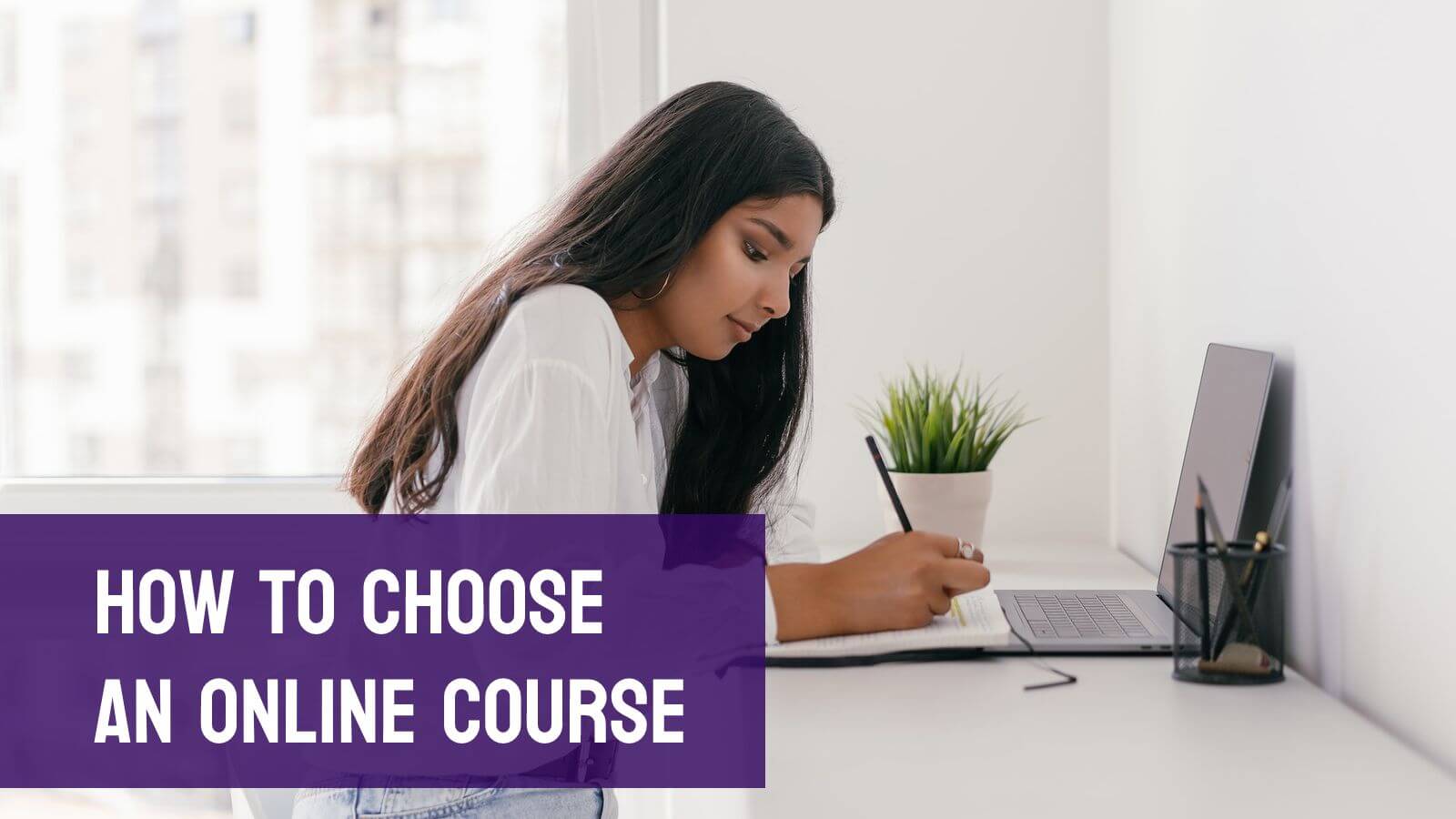 How to choose and online course that would be the most fulfilling?