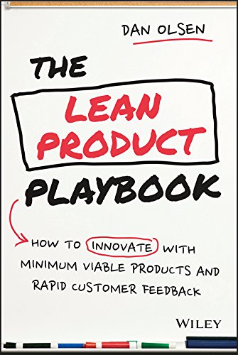 Cover for The Lean Product Playbook: How to Innovate with Minimum Viable Products and Rapid Customer Feedback