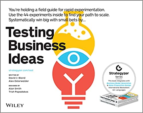 Cover for Testing Business Ideas: A Field Guide for Rapid Experimentation